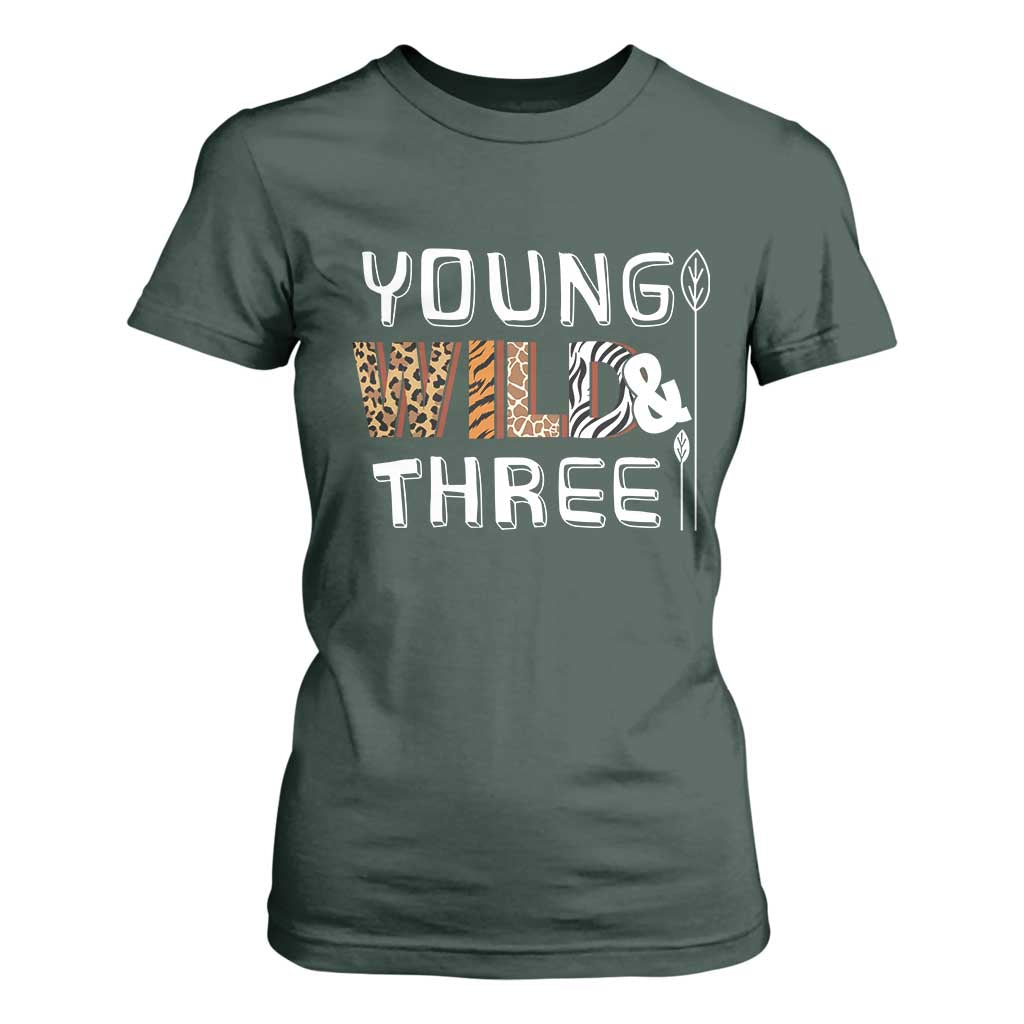 3rd Birthday T Shirt For Women Young Wild And Three Safari Zoo Party TS10 Dark Forest Green Print Your Wear