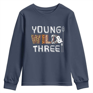 3rd Birthday Youth Sweatshirt Young Wild And Three Safari Zoo Party TS10 Navy Print Your Wear