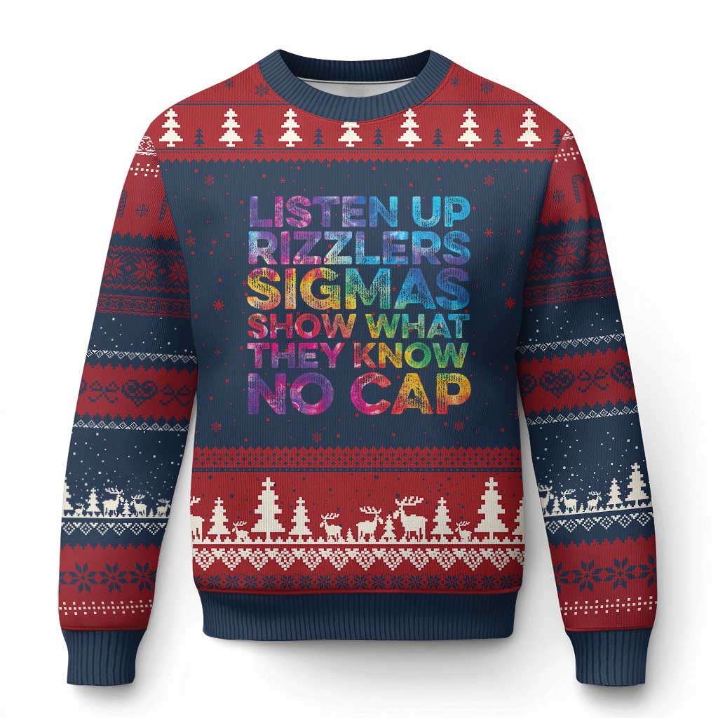 Funny Teacher Ugly Christmas Sweater Listen Up Rizzlers Sigmas Show Work No Cap Tie-Dye TS10 Navy Red Print Your Wear