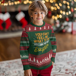 You Can't Tell Me What To Do You're Not My Daughter Knit Sweatshirt Funny Dad Gifts From Daughter TS10 Christmas Print Your Wear