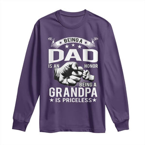 Being A Dad Is An Honor Being A Grandpa is Priceless Long Sleeve Shirt TS10 Purple Print Your Wear
