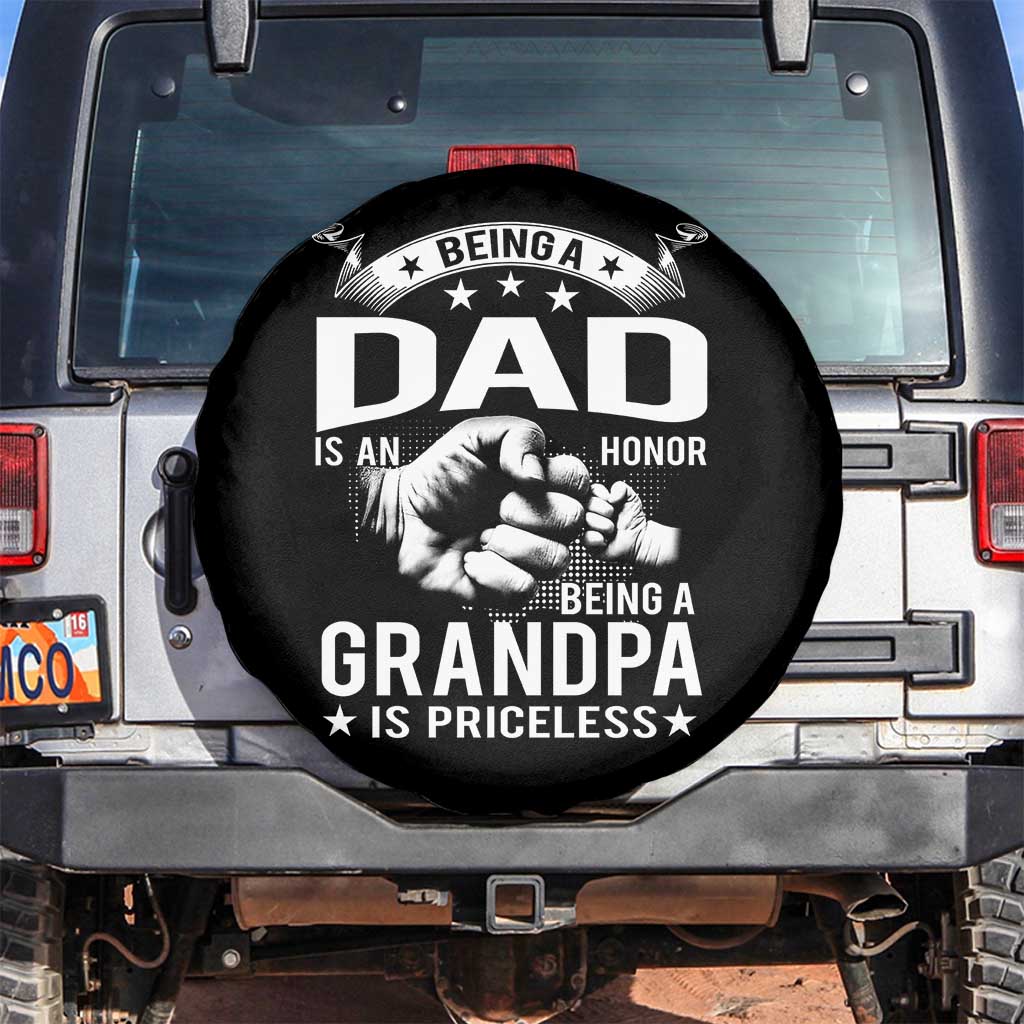 Being A Dad Is An Honor Being A Grandpa is Priceless Spare Tire Cover TS10 No hole Black Print Your Wear