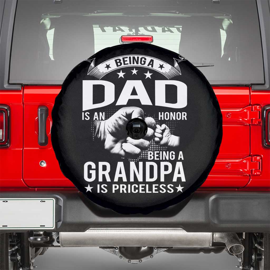 Being A Dad Is An Honor Being A Grandpa is Priceless Spare Tire Cover TS10 Black Print Your Wear