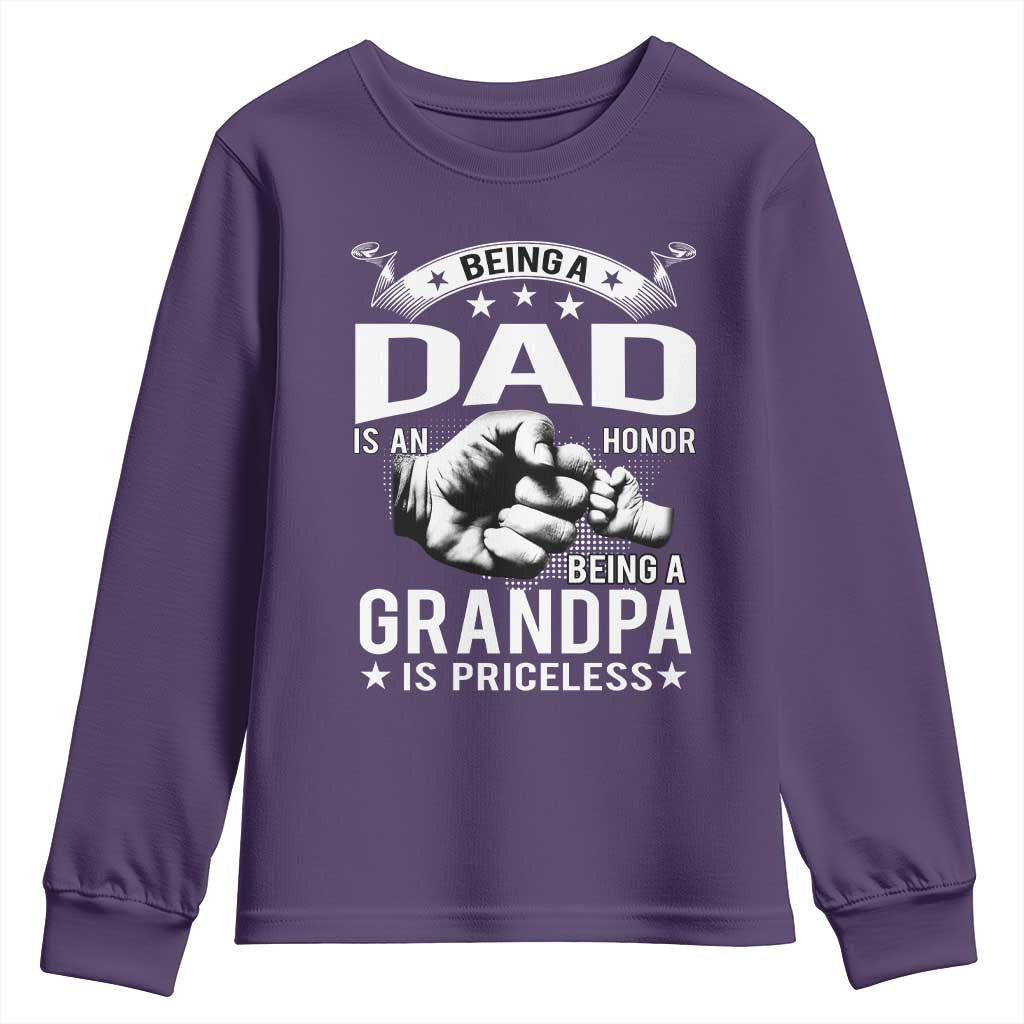 Being A Dad Is An Honor Being A Grandpa is Priceless Youth Sweatshirt TS10 Purple Print Your Wear
