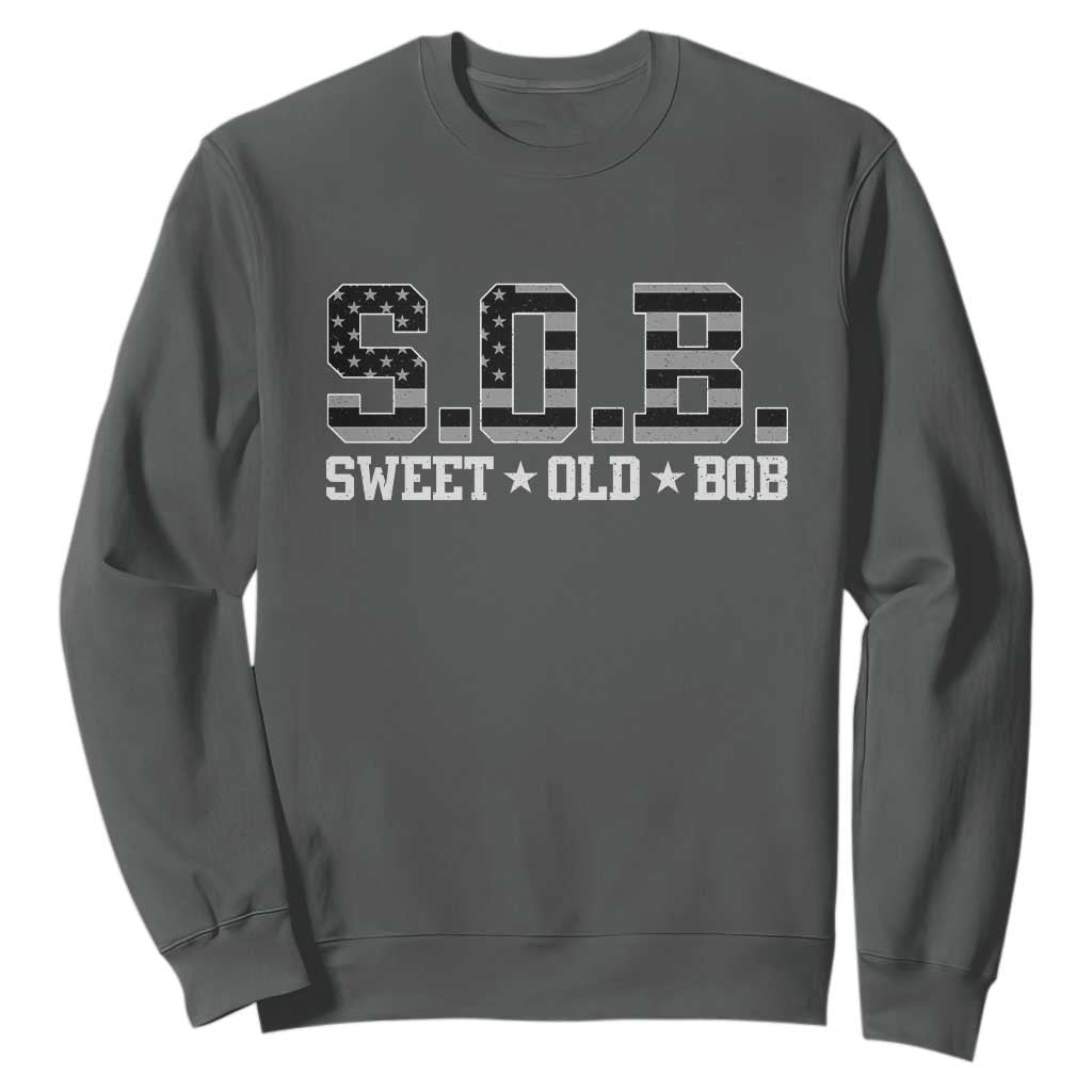 Funny Bob Sweatshirt Fathers Day Dad Sweet Old Bob Retro USA Flag TS10 Dark Heather Print Your Wear