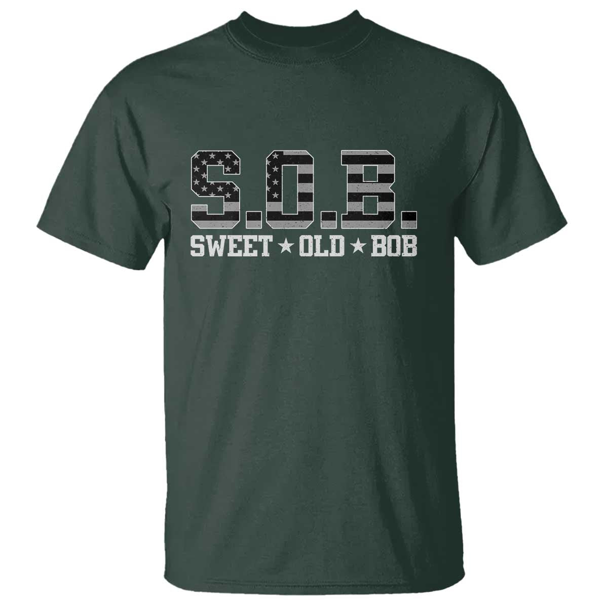 Funny Bob T Shirt Fathers Day Dad Sweet Old Bob Retro USA Flag TS10 Dark Forest Green Print Your Wear