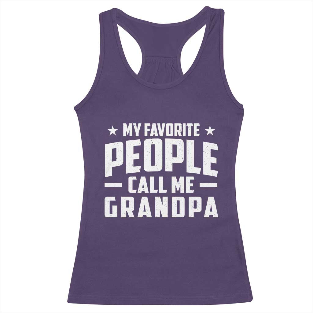 Funny Grandpa Racerback Tank Top My Favorite People Call Me Grandpa TS10 Purple Print Your Wear