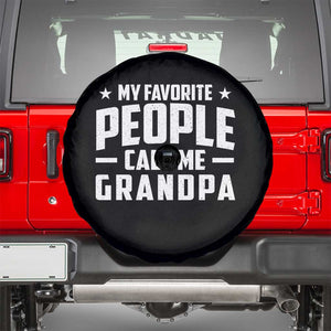 Funny Grandpa Spare Tire Cover My Favorite People Call Me Grandpa TS10 Black Print Your Wear