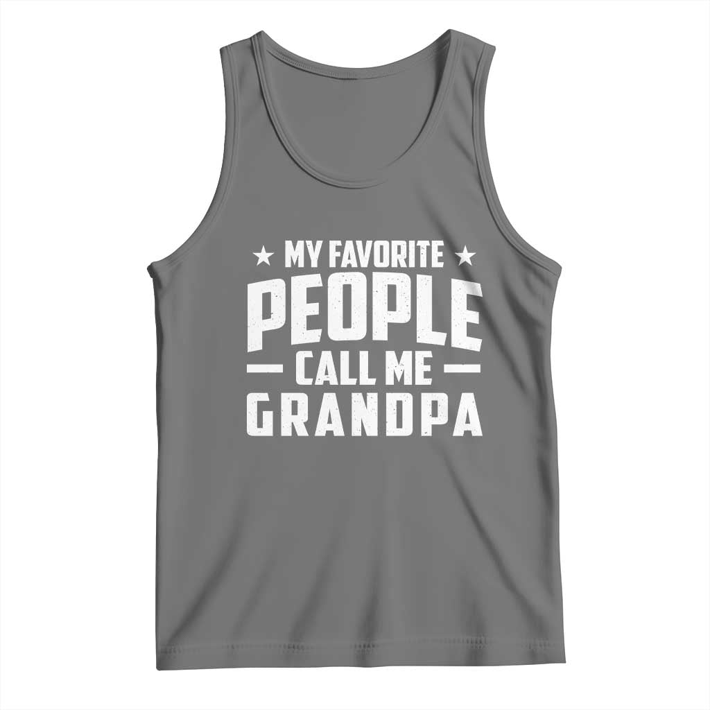 Funny Grandpa Tank Top My Favorite People Call Me Grandpa TS10 Black Heather Print Your Wear