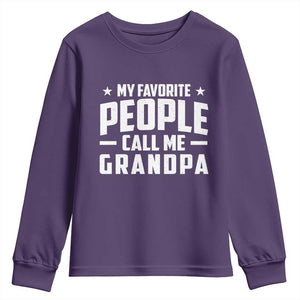 Funny Grandpa Youth Sweatshirt My Favorite People Call Me Grandpa TS10 Purple Print Your Wear