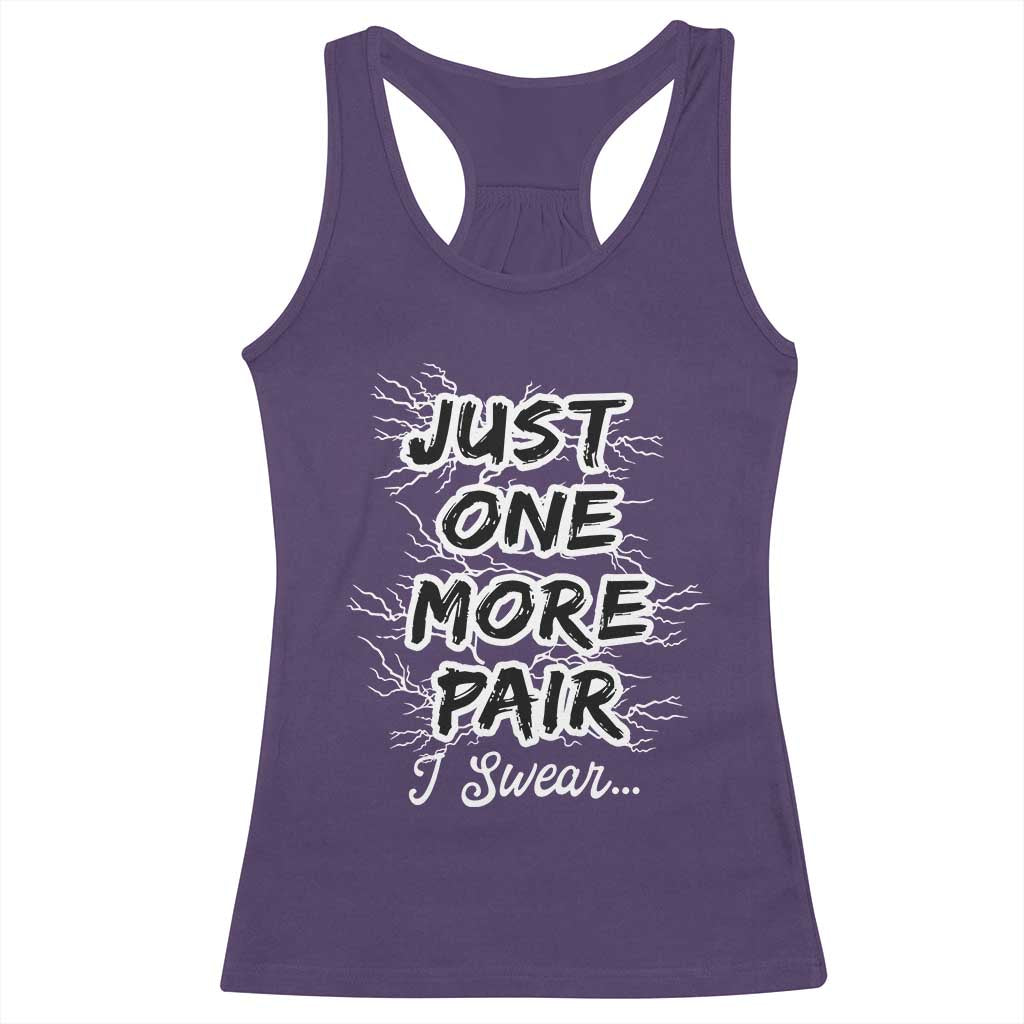 Funny Sneaker Fan Racerback Tank Top Sneakers Collecting Just One More Pair I Swear TS10 Purple Print Your Wear
