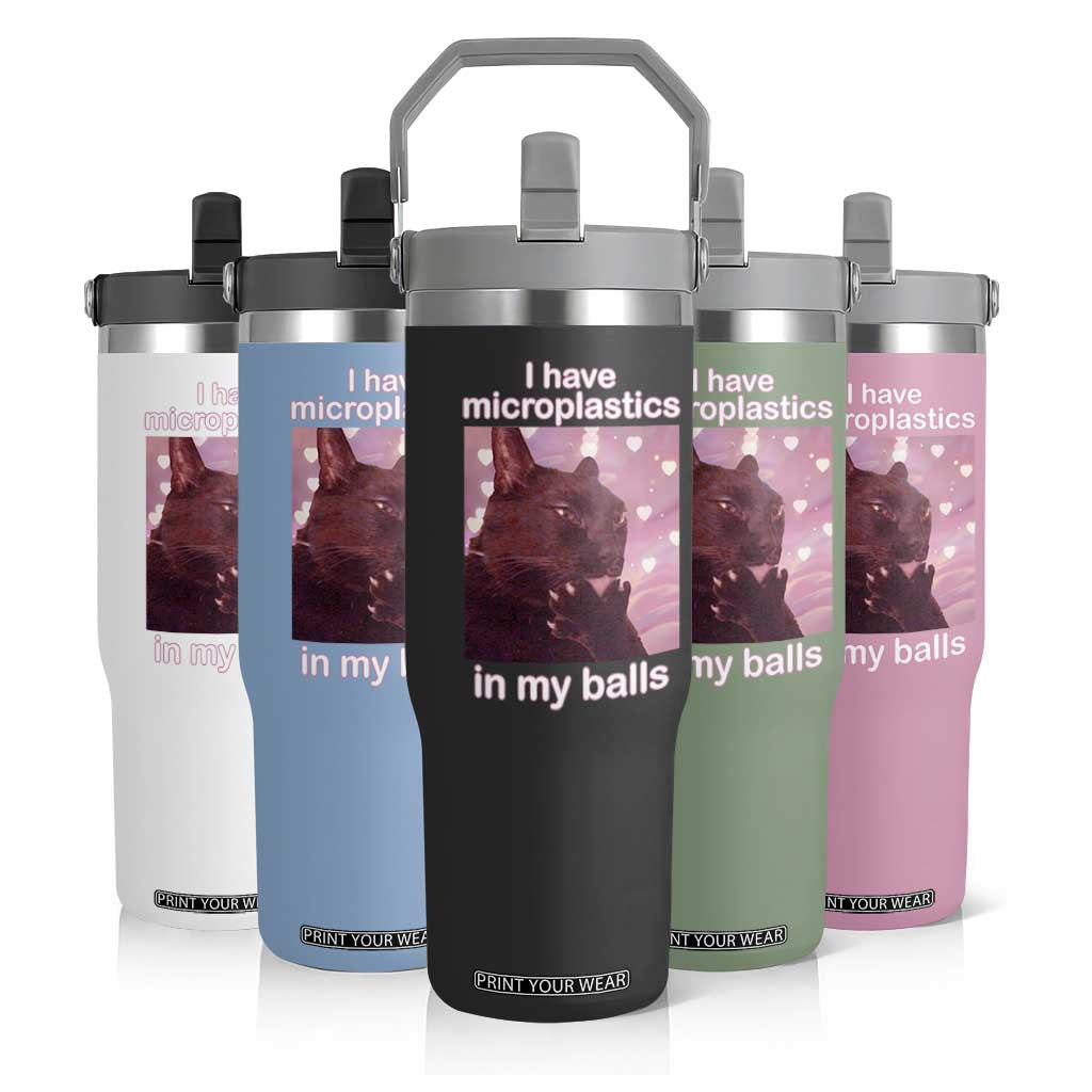 Funny Cat Meme Flip Straw Tumbler I Have Microplastics In My Balls Dank Meme TS10 Print Your Wear