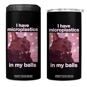 Funny Cat Meme 4 in 1 Can Cooler Tumbler I Have Microplastics In My Balls Dank Meme TS10 One Size: 16 oz Black Print Your Wear
