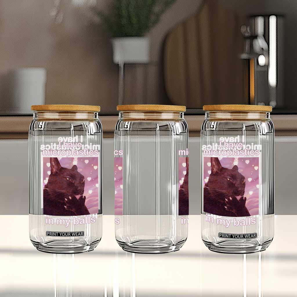 Funny Cat Meme Glass Can I Have Microplastics In My Balls Dank Meme TS10 Print Your Wear