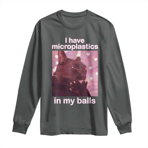 Funny Cat Meme Long Sleeve Shirt I Have Microplastics In My Balls Dank Meme TS10 Dark Heather Print Your Wear