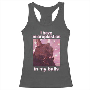Funny Cat Meme Racerback Tank Top I Have Microplastics In My Balls Dank Meme TS10 Dark Heather Print Your Wear