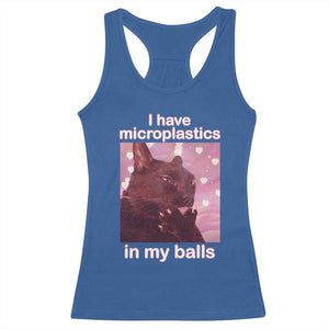 Funny Cat Meme Racerback Tank Top I Have Microplastics In My Balls Dank Meme TS10 Royal Blue Print Your Wear