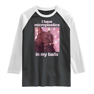 Funny Cat Meme Raglan Shirt I Have Microplastics In My Balls Dank Meme TS10 Black White Print Your Wear