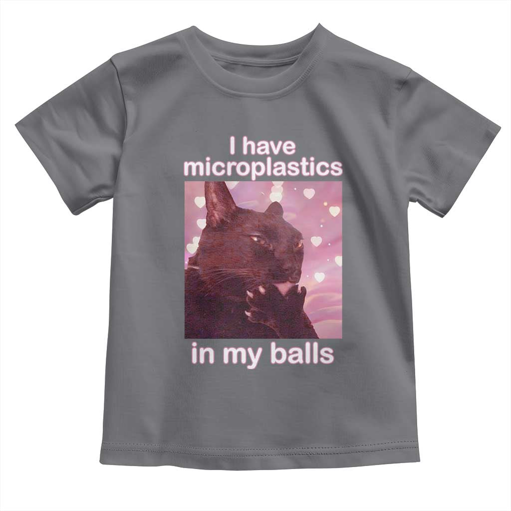 Funny Cat Meme Toddler T Shirt I Have Microplastics In My Balls Dank Meme TS10 Charcoal Print Your Wear