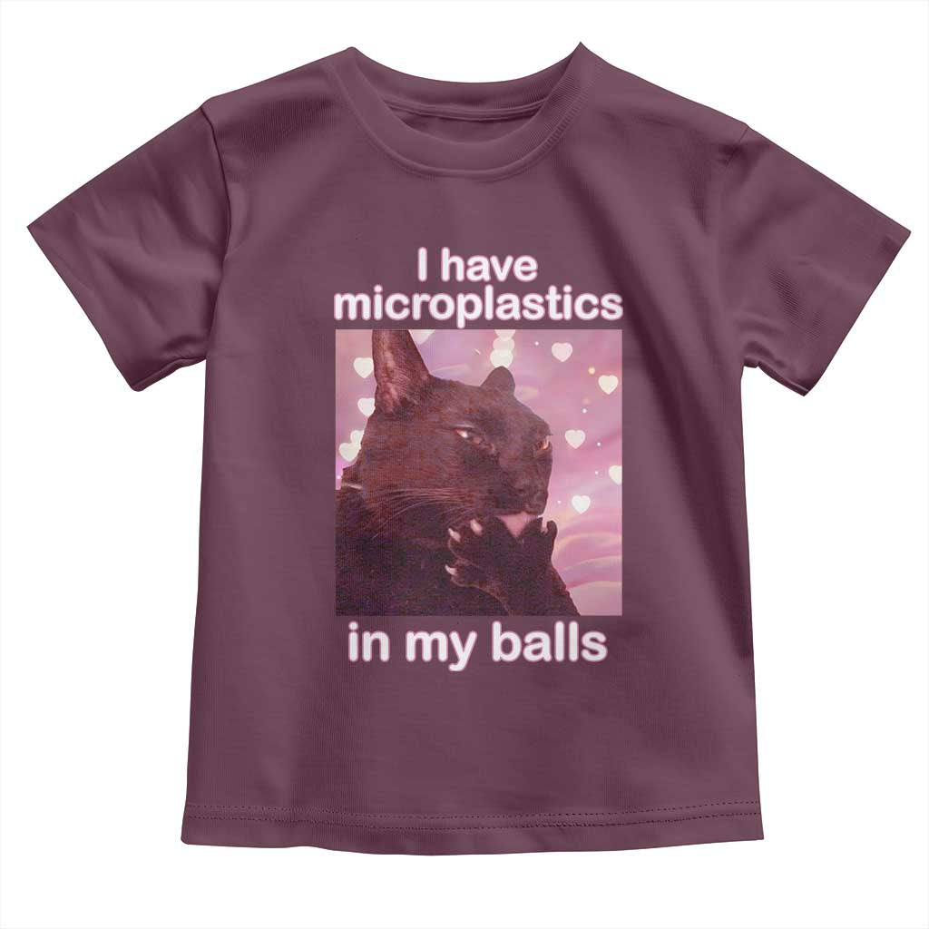 Funny Cat Meme Toddler T Shirt I Have Microplastics In My Balls Dank Meme TS10 Maroon Print Your Wear