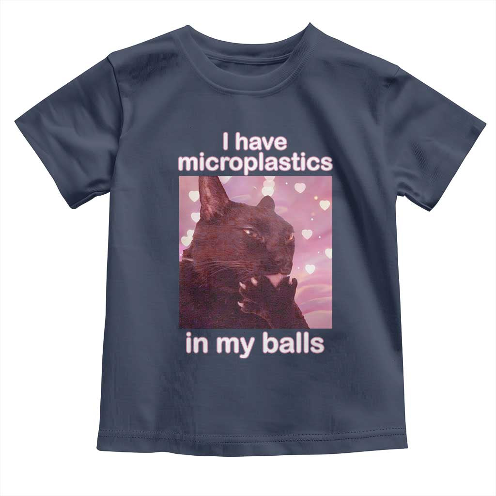 Funny Cat Meme Toddler T Shirt I Have Microplastics In My Balls Dank Meme TS10 Navy Print Your Wear