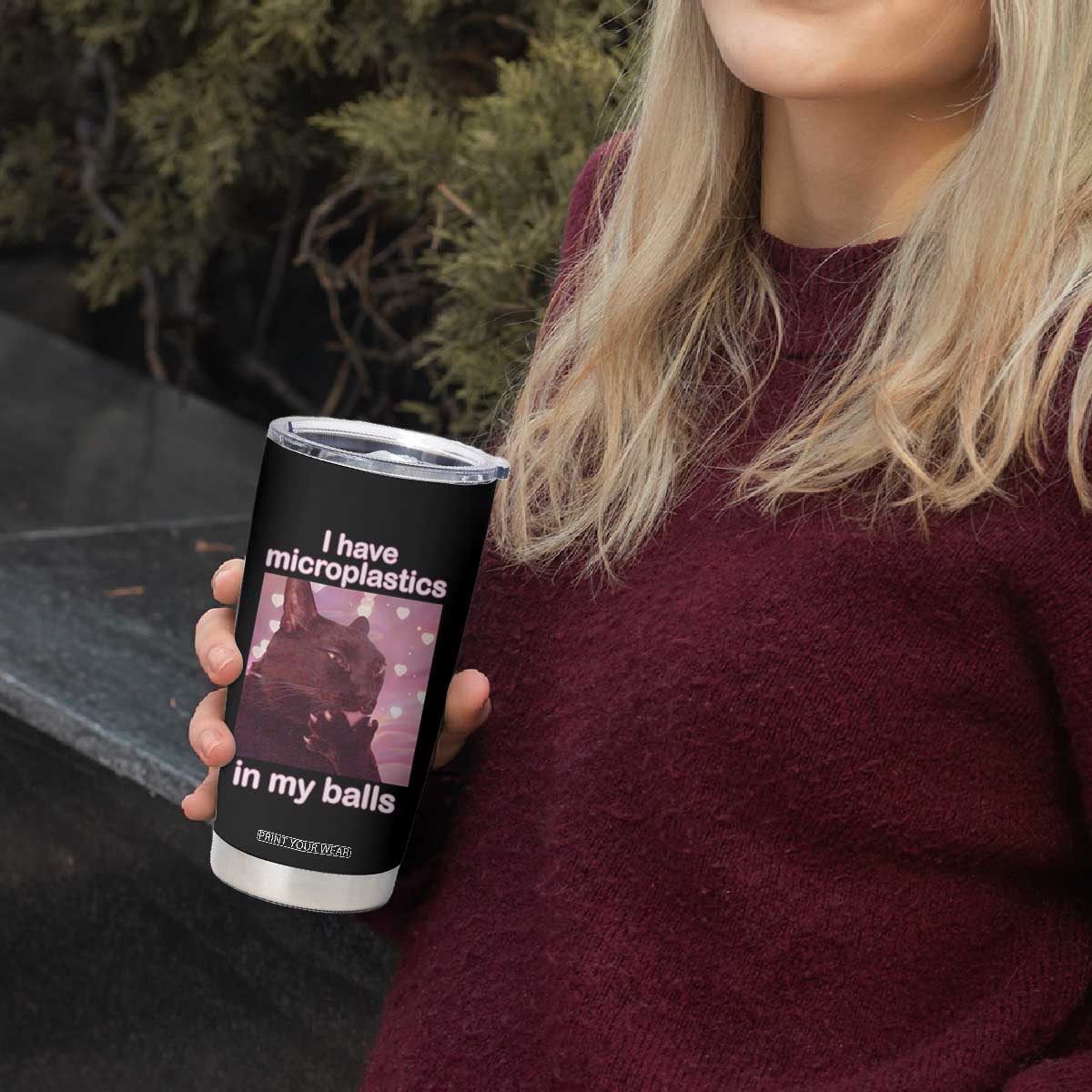 Funny Cat Meme Tumbler Cup I Have Microplastics In My Balls Dank Meme TS10 Print Your Wear