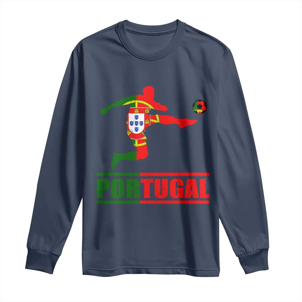 Portugal Soccer Long Sleeve Shirt Portuguese Flag Futebol Football Player TS10 Navy Print Your Wear