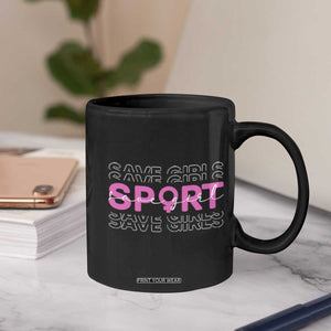 Save Girls Sports Coffee Mug Feminist Body Positivity Inclusive Equality TS10 Print Your Wear