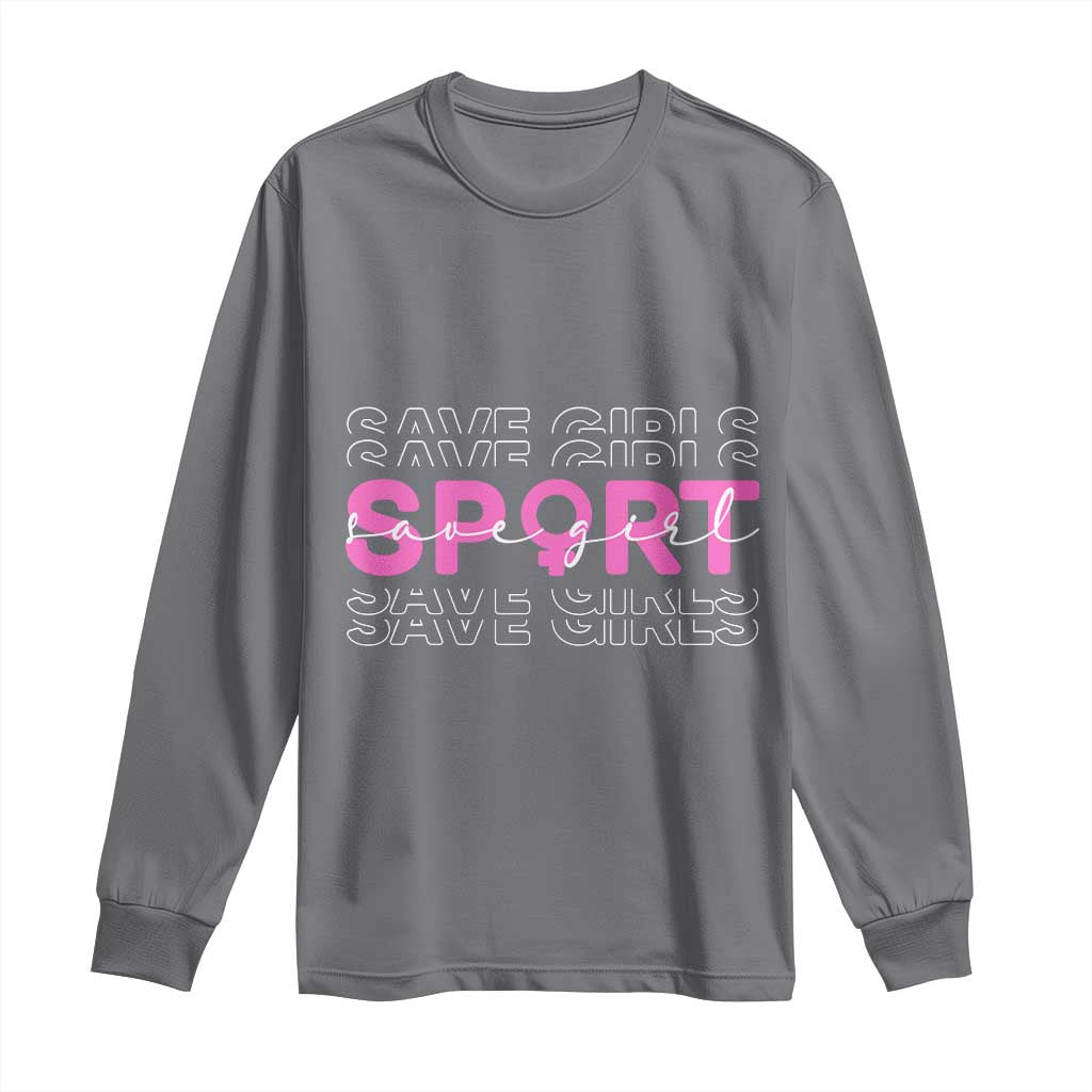 Save Girls Sports Long Sleeve Shirt Feminist Body Positivity Inclusive Equality TS10 Charcoal Print Your Wear