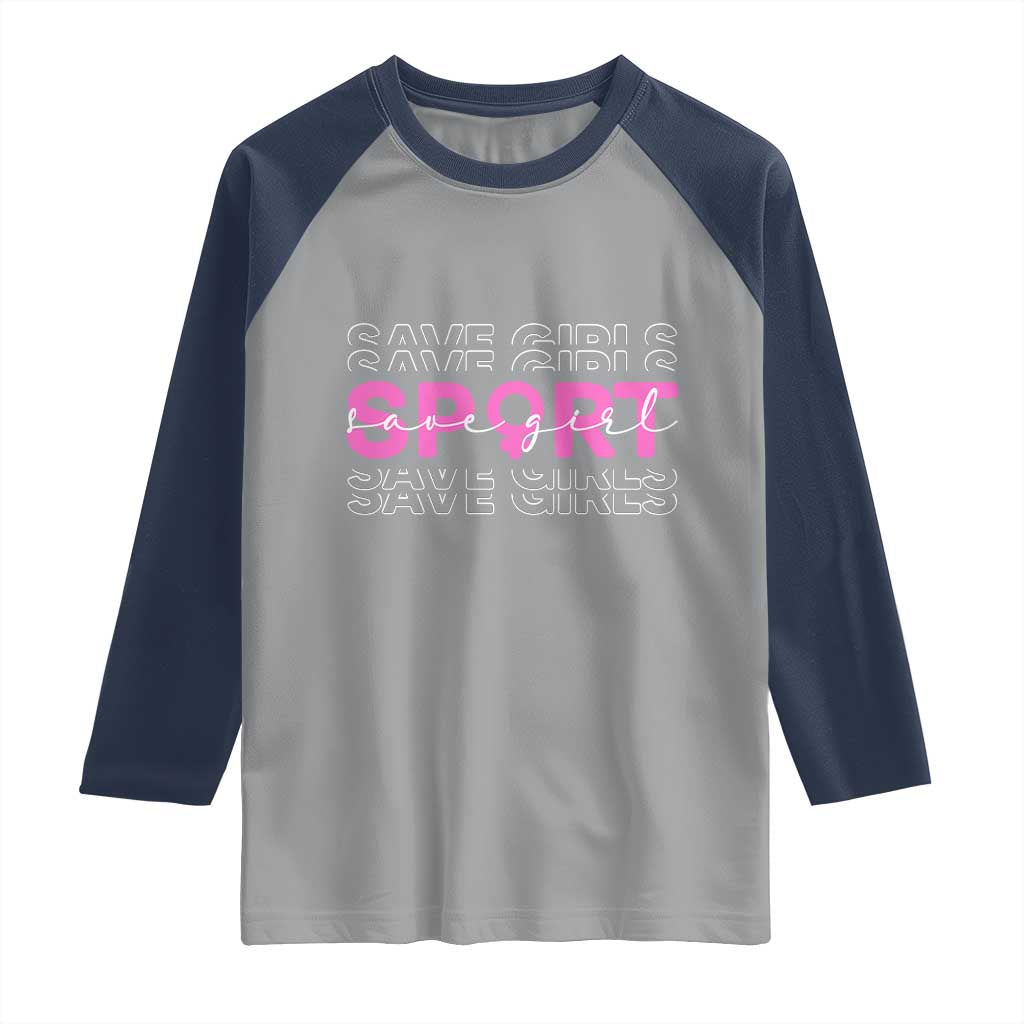 Save Girls Sports Raglan Shirt Feminist Body Positivity Inclusive Equality TS10 Sport Gray Navy Print Your Wear
