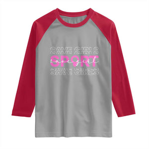 Save Girls Sports Raglan Shirt Feminist Body Positivity Inclusive Equality TS10 Sport Gray Red Print Your Wear