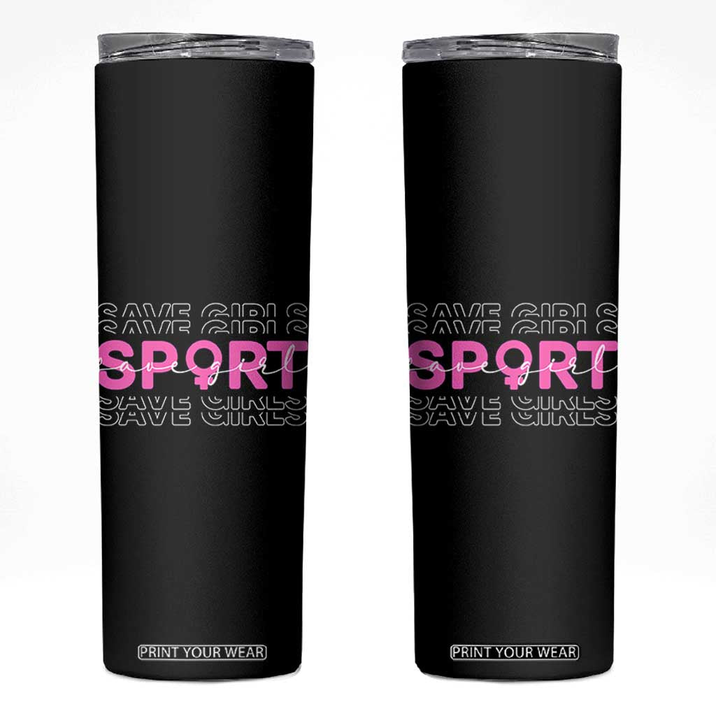 Save Girls Sports Skinny Tumbler Feminist Body Positivity Inclusive Equality TS10 Black Print Your Wear