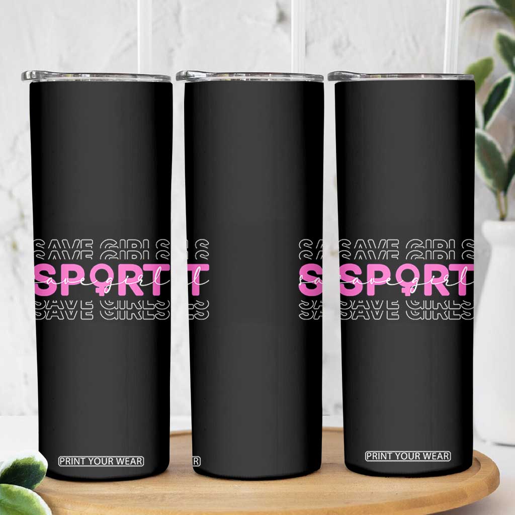 Save Girls Sports Skinny Tumbler Feminist Body Positivity Inclusive Equality TS10 Print Your Wear