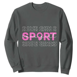 Save Girls Sports Sweatshirt Feminist Body Positivity Inclusive Equality TS10 Dark Heather Print Your Wear