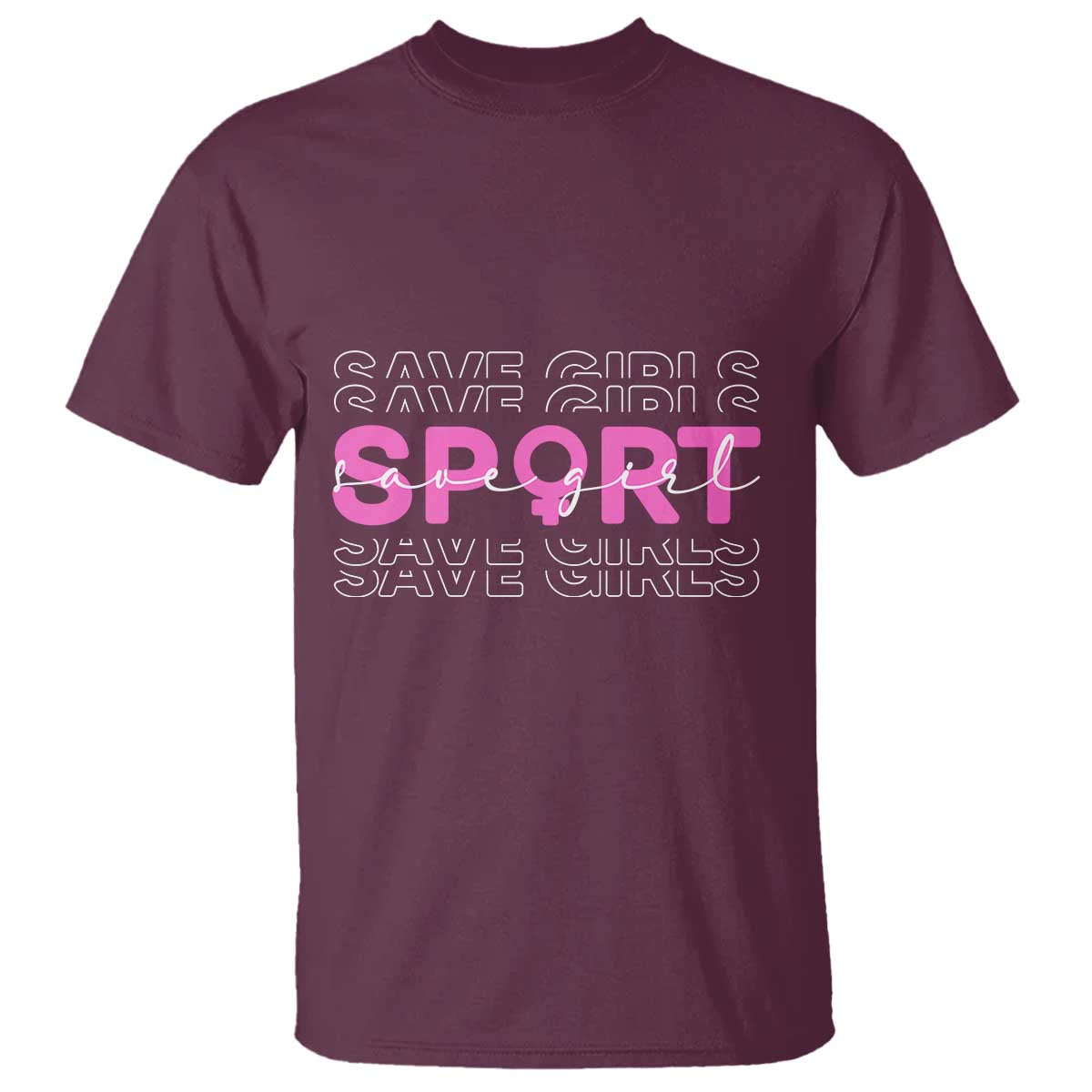 Save Girls Sports T Shirt Feminist Body Positivity Inclusive Equality TS10 Maroon Print Your Wear