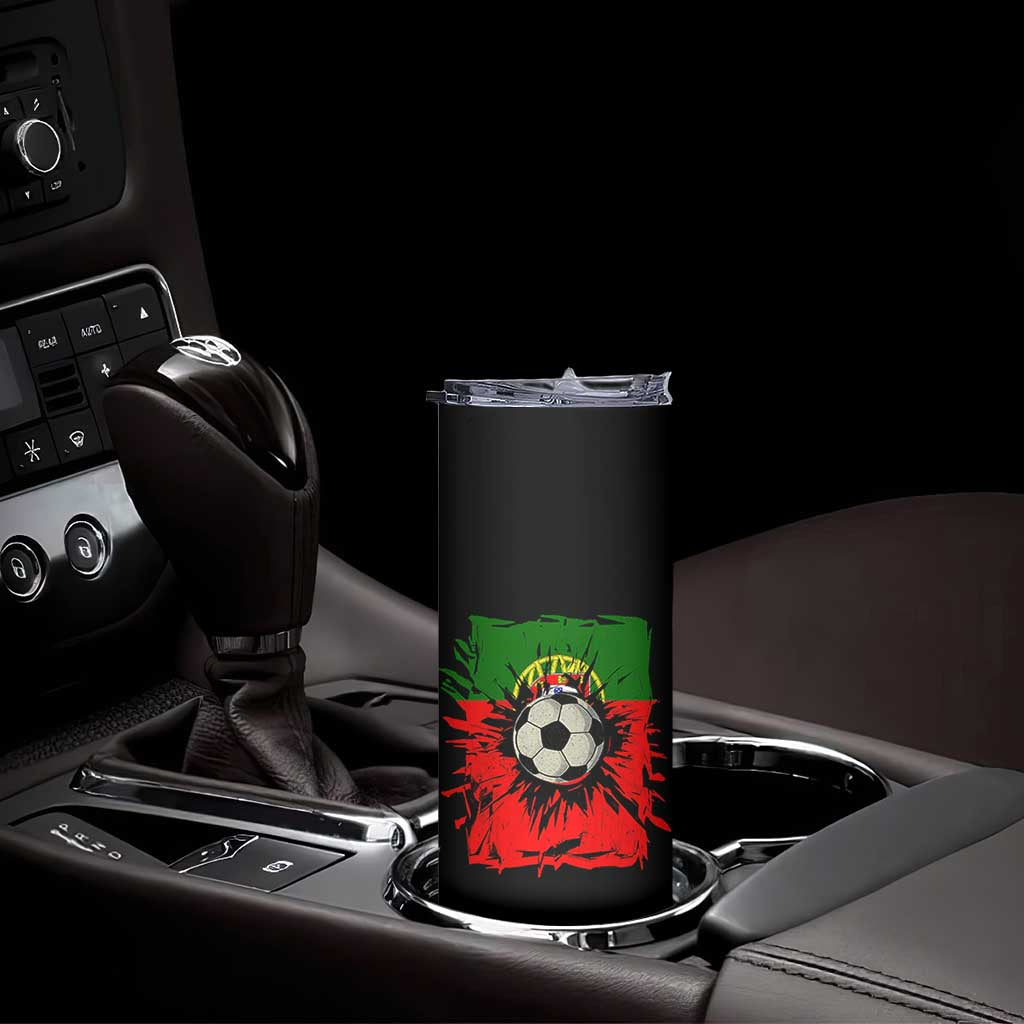 Portugal Soccer Skinny Tumbler Portuguese Flag Soccer Ball Futebol TS10 Print Your Wear
