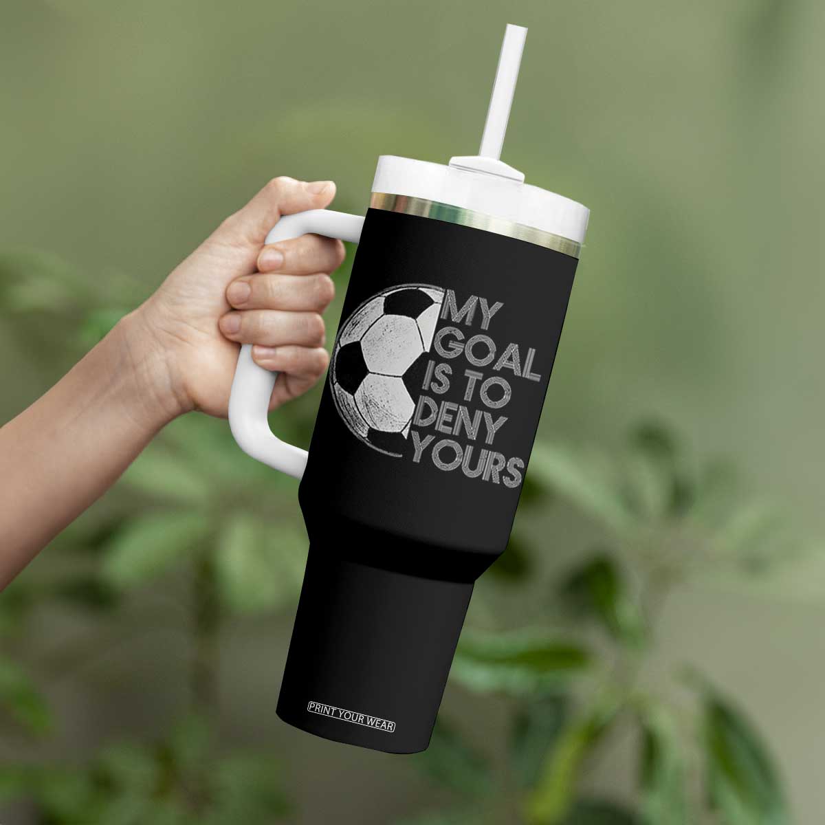 Soccer Goalie Tumbler With Handle My Goal Is To Deny Yours Distressed Goalkeeper TS10 Print Your Wear