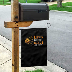 Funny Soccer Garden Flag Life Is About Goals And Assists Youth Soccer TS10 Print Your Wear