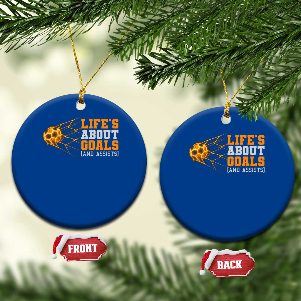 Funny Soccer Ceramic Ornament Life Is About Goals And Assists Youth Soccer TS10 1pc Blue Print Your Wear