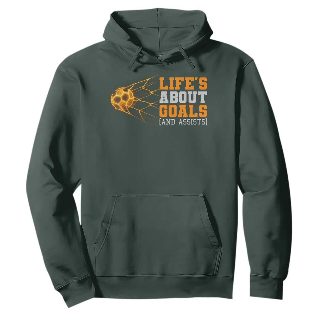 Funny Soccer Hoodie Life Is About Goals And Assists Youth Soccer TS10 Dark Forest Green Print Your Wear