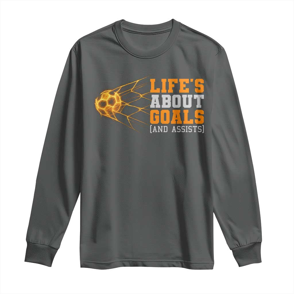 Funny Soccer Long Sleeve Shirt Life Is About Goals And Assists Youth Soccer TS10 Dark Heather Print Your Wear
