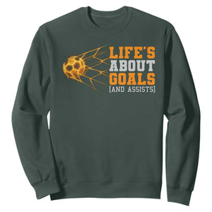Funny Soccer Sweatshirt Life Is About Goals And Assists Youth Soccer TS10 Dark Forest Green Print Your Wear