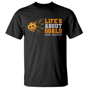 Funny Soccer T Shirt Life Is About Goals And Assists Youth Soccer TS10 Black Print Your Wear