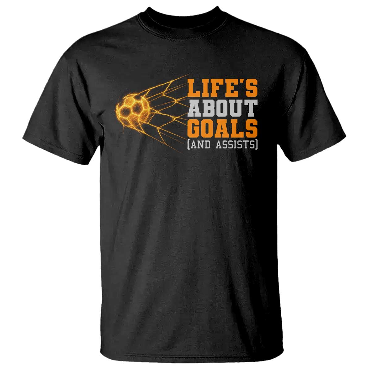 Funny Soccer T Shirt Life Is About Goals And Assists Youth Soccer TS10 Black Print Your Wear