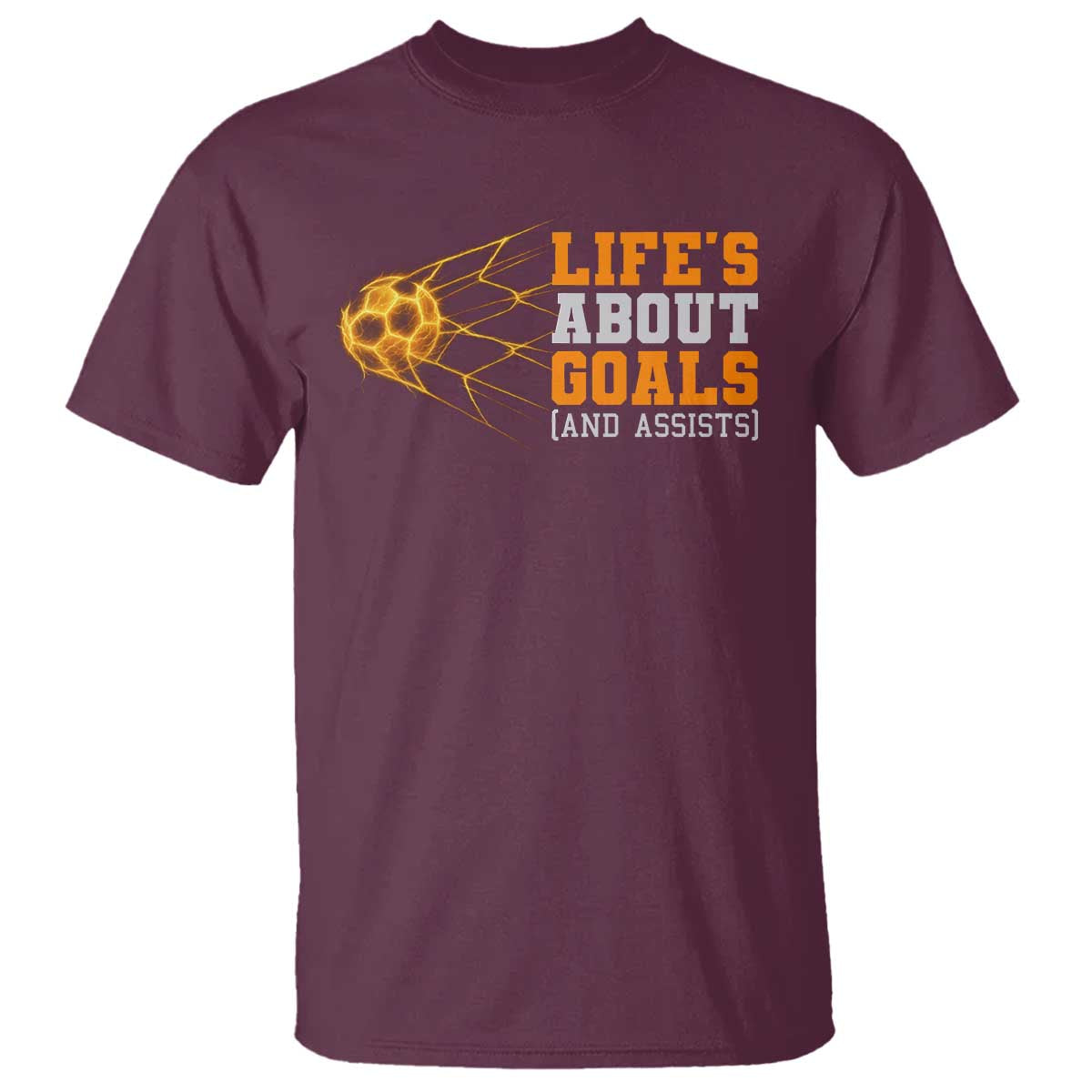 Funny Soccer T Shirt Life Is About Goals And Assists Youth Soccer TS10 Maroon Print Your Wear