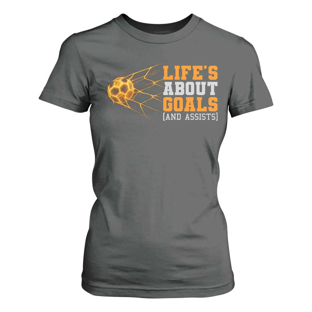 Funny Soccer T Shirt For Women Life Is About Goals And Assists Youth Soccer TS10 Dark Heather Print Your Wear