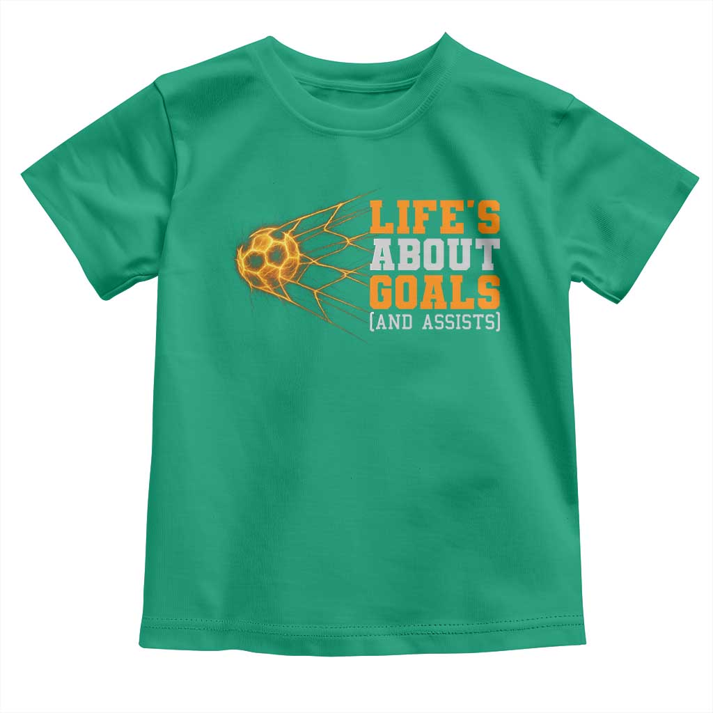 Funny Soccer Toddler T Shirt Life Is About Goals And Assists Youth Soccer TS10 Irish Green Print Your Wear