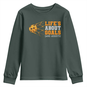 Funny Soccer Youth Sweatshirt Life Is About Goals And Assists Youth Soccer TS10 Dark Forest Green Print Your Wear