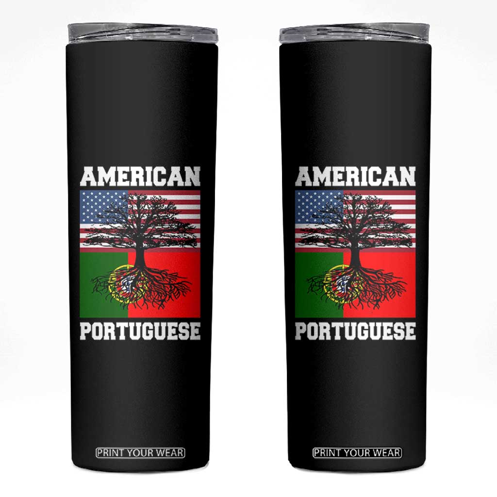 American Grown Portuguese Roots Skinny Tumbler Distressed Tree Portugal USA Flag TS10 Black Print Your Wear