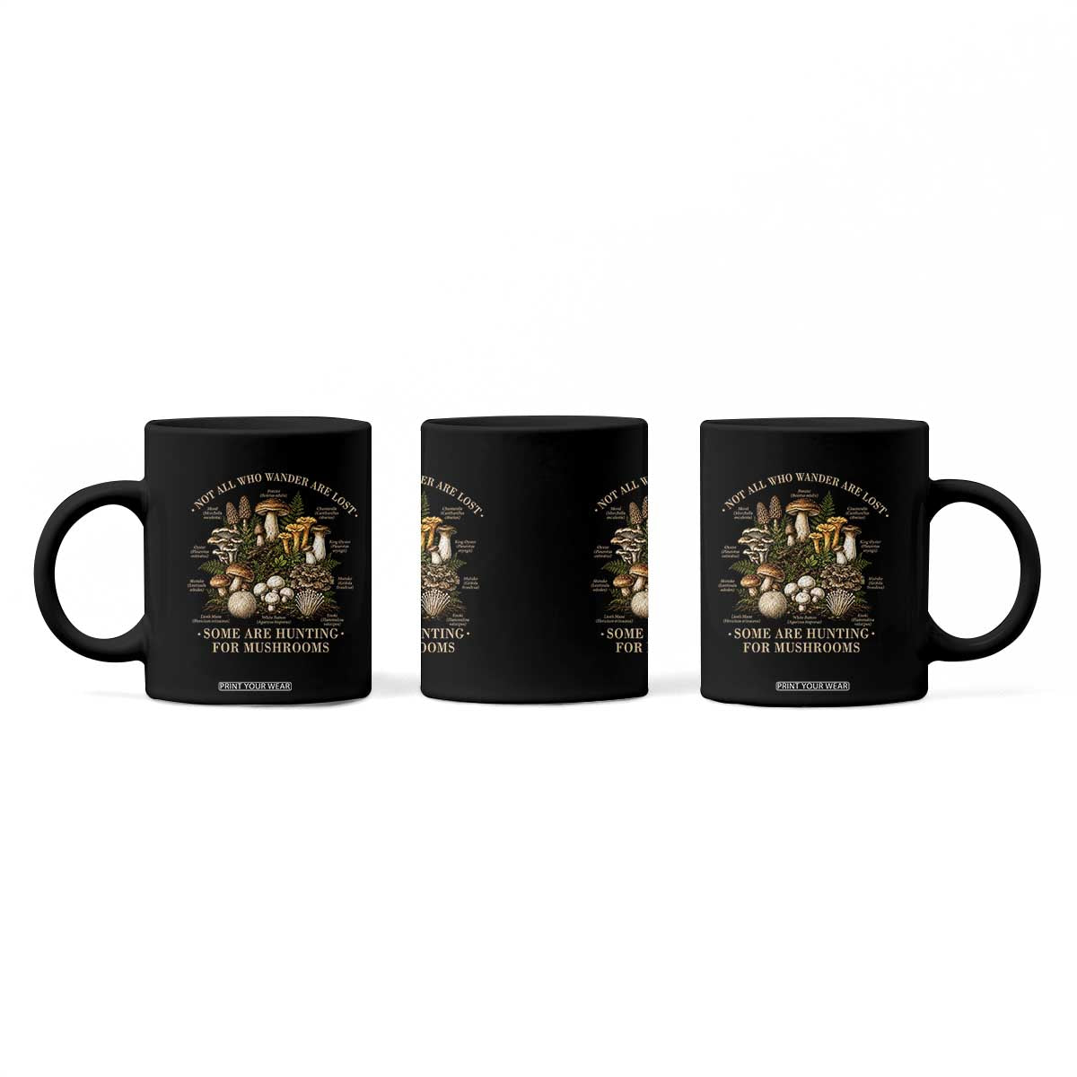 Mushroom Lovers Coffee Mug Not All Who Wander Are Lost Some Are Hunting For Mushrooms Vintage Botanical Graphic